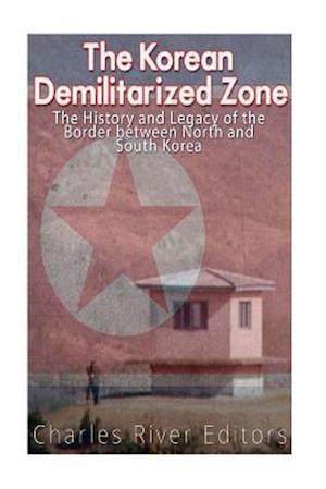 The Korean Demilitarized Zone