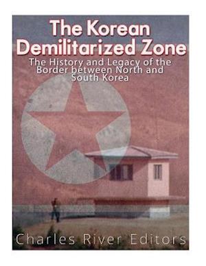 The Korean Demilitarized Zone