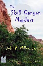 The Skull Canyon Murders