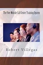 The Five-Module Call Center Training System