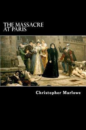 The Massacre at Paris