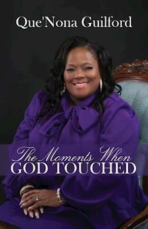 The Moments When God Touched New Edition