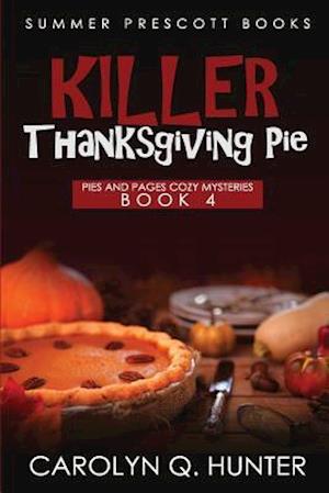 Killer Thanksgiving Pie