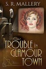 Trouble In Glamour Town