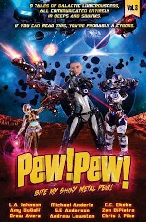 Pew! Pew! Volume 3