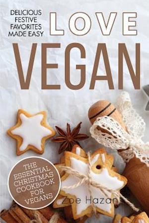 The Essential Christmas Cookbook for Vegans