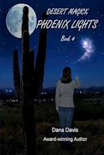 Desert Magick: Phoenix Lights 