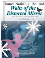 Waltz of the Distorted Mirror