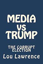 Media Vs Trump