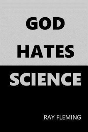 God Hates Science
