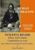 Human Cannibalism Volume 3