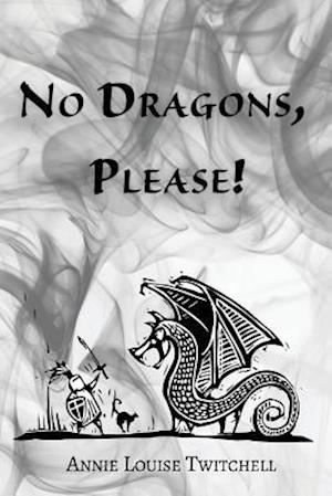 No Dragons, Please!