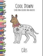 Cool Down - Livro Para Colorir Para Adultos