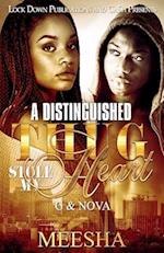 A Distinguished Thug Stole My Heart