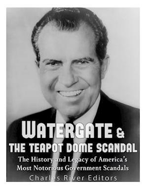 Watergate & the Teapot Dome Scandal