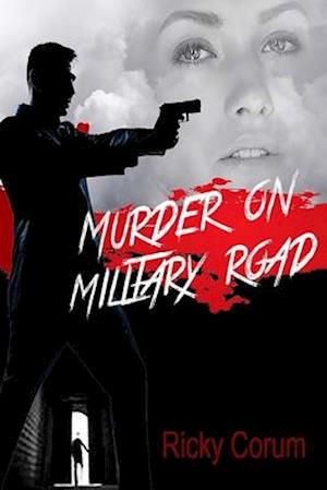 Murder on Military Road