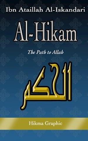 Al-Hikam, by Ibn Ataillah Al-Iskandari
