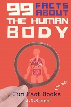 99 Facts about The Human Body