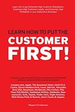Learn How to Put the Customer First!