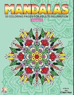 Mandalas 50 Coloring Pages for Adults Relaxation Vol.6