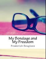 My Bondage and My Freedom