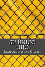 Su Único Hijo