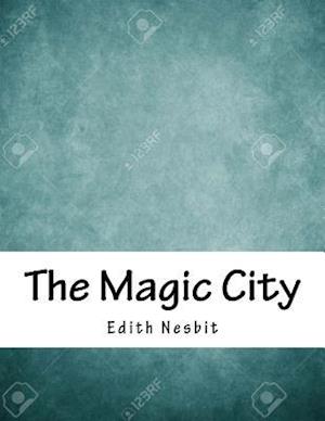 The Magic City