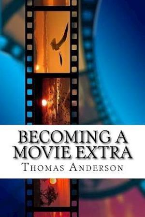 Becoming a Movie Extra