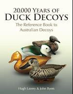 20,000 Years of Duck Decoys