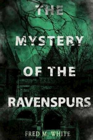 The Mystery of the Ravenspurs