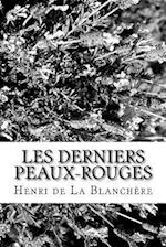 Les Derniers Peaux-Rouges