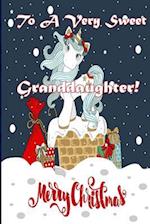 To a Very Sweet Granddaughter! Merry Christmas (Coloring Card)