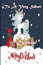 To a Very Sweet Cousin! Merry Christmas (Coloring Card)