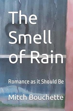 The Smell of Rain