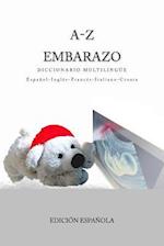 A-Z Embarazo Diccionario Multilingue Espanol-Ingles-Frances-Italiano-Croata