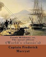 Frank Mildmay; Or, the Naval Officer by