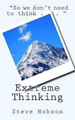 Extreme Thinking