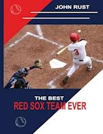 The Best Red Sox Team Ever