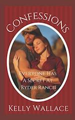 Confessions - Everyone Has a Secret at Ryder Ranch