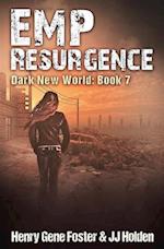 Emp Resurgence (Dark New World, Book 7) - An Emp Survival Story