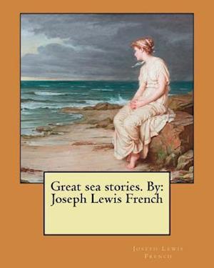 Great Sea Stories. by