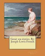 Great Sea Stories. by