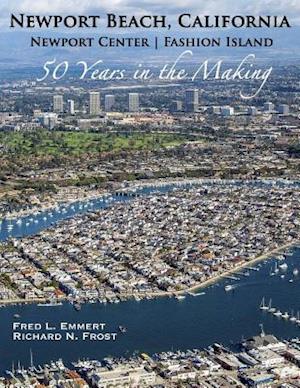 Newport Beach, California - Newport Center Fashion Island - 50 Years in the Making