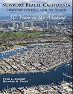 Newport Beach, California - Newport Center Fashion Island - 50 Years in the Making