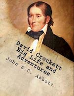 David Crockett His Life and Adventures