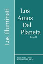 Los Amos del Planeta, Tomo III