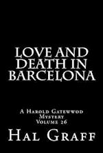 Love and Death in Barcelona