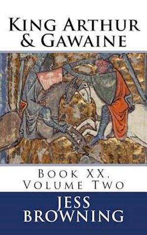 King Arthur & Gawaine