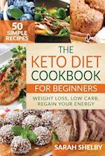 The Keto Diet Cookbook for Beginners