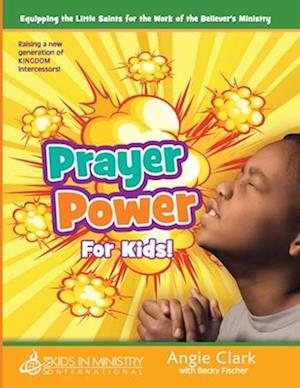 Prayer Power! for Kids
